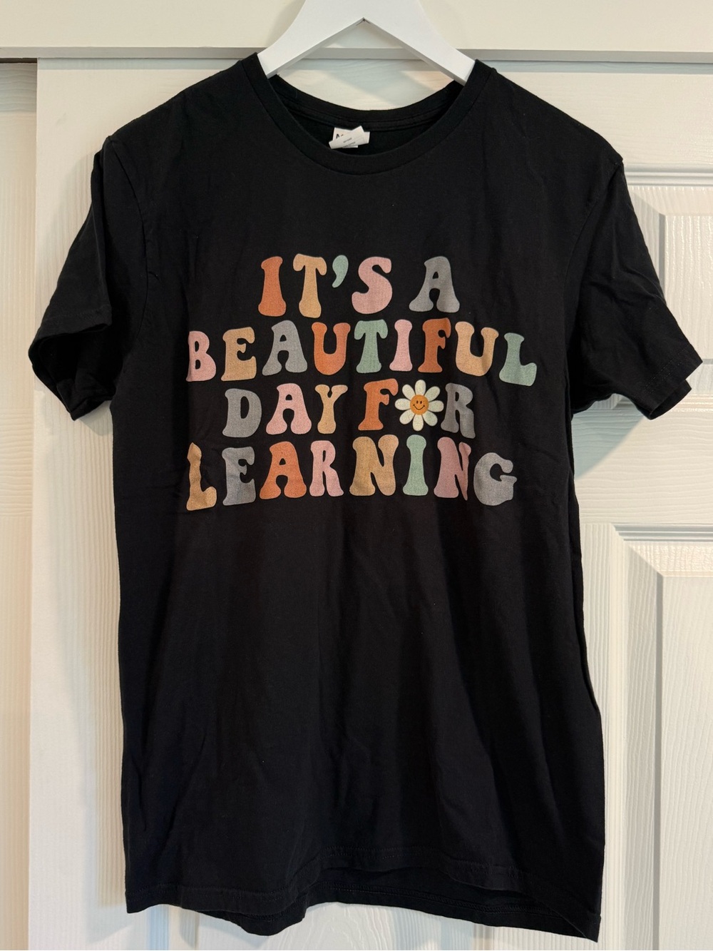 It’s A Beautiful Day for Learning Teacher Casual T-Shirt